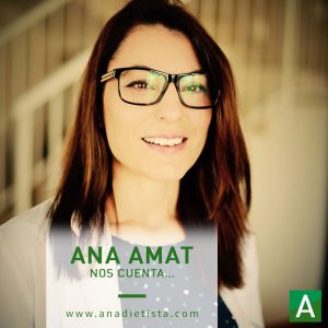 Entrevistamos a Ana Amat, especialista en nutrición